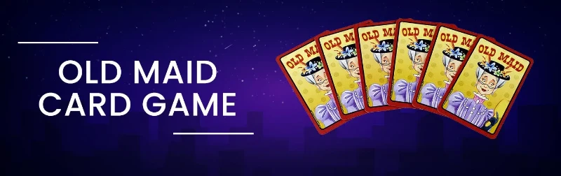 The history of the game Old Maid is long